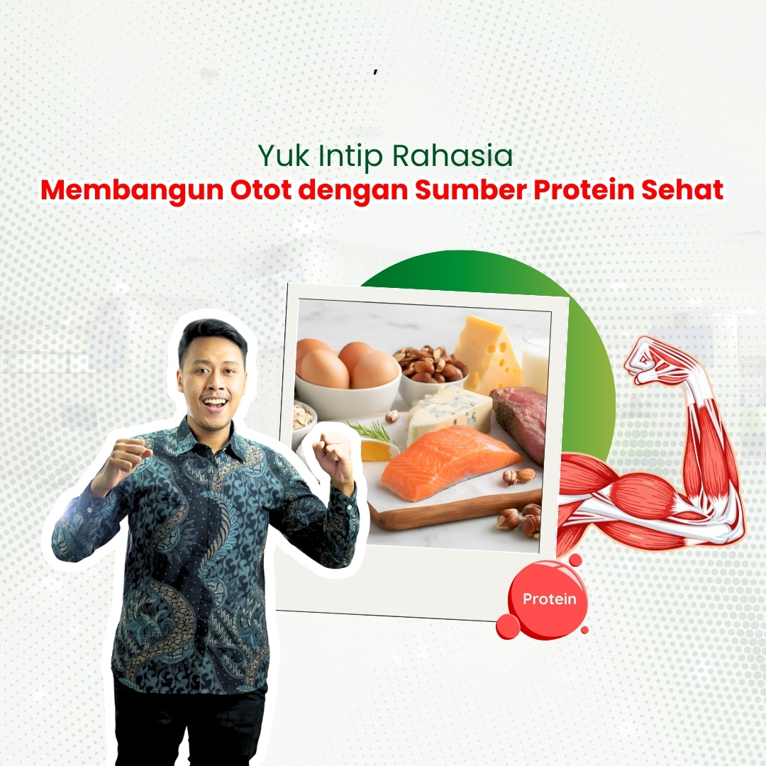 Yuk-Intip-Rahasia-Membangun-Otot-dengan-Sumber-Protein-Sehat.jpeg